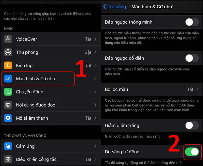 Chọn Màn hình & Cỡ chữ > Ở mục Độ sáng tự động, gạt nút sang phải để bật.